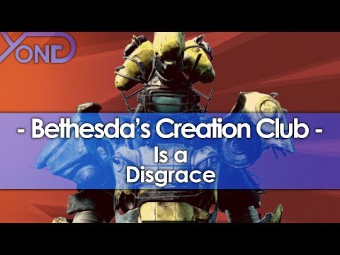 Bethesda's Creation Club is a Disgrace