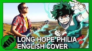 Long Hope Philia (English Cover) - My Hero Academia: Two Heroes ED [Original by Masaki Suda]