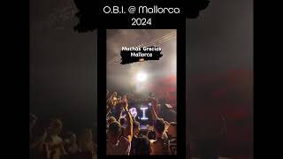 O.B.I @ Mallorca 2024