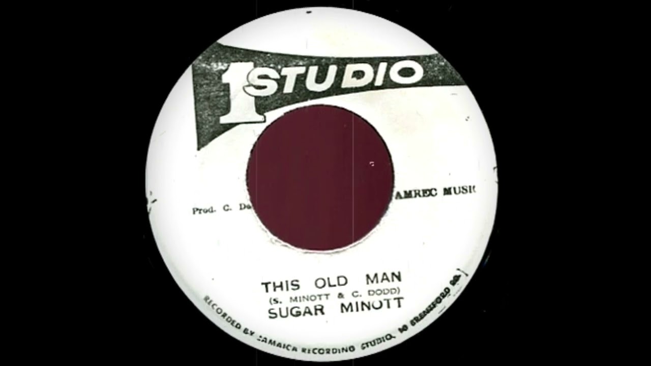 Sugar Minott  - This Old Man  +  Soul Vendors - Version   (Studio One)