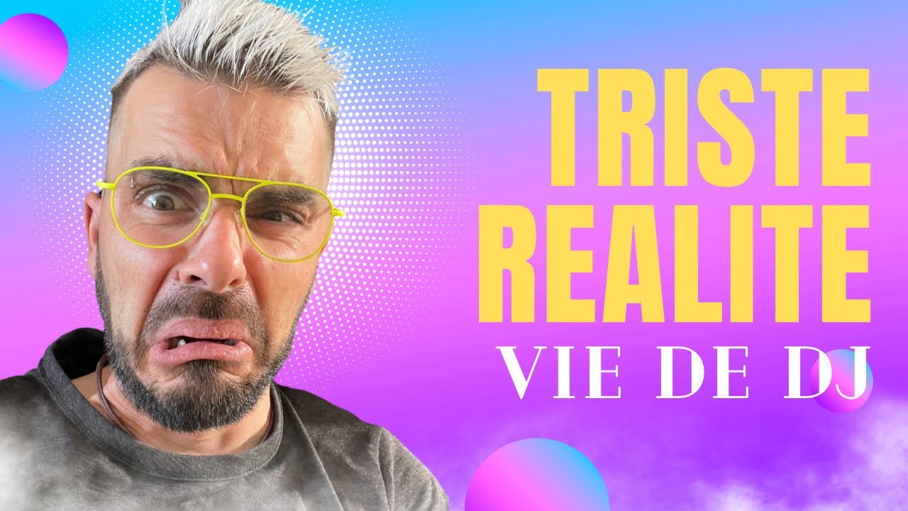 Triste réalité, réservation DJ . YouTube