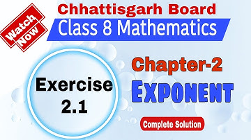 Chhattisgarh Board Class 8 Maths | Chapter 2 Exponent | Exercise 2.1