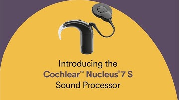 The Cochlear™ Nucleus® 7 S Sound Processor