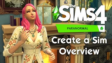 Create a Sim Overview | The Sims 4 Paranormal Stuff
