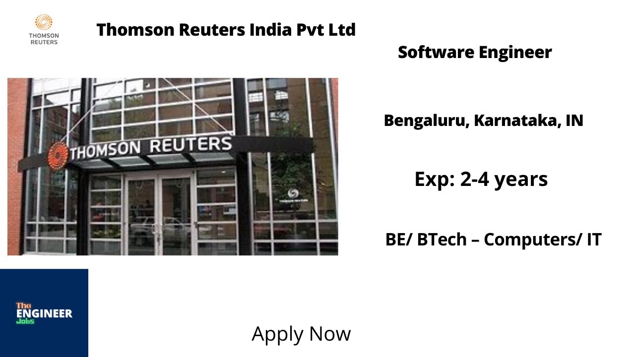Thomson Reuters India Pvt Ltd | Software Engineer | BE/ BTech CSE/ IT ...