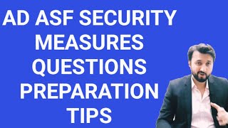 How to Prepare Assistant Director ASF Security Security Measures to Maintain Law and Order Mcqs