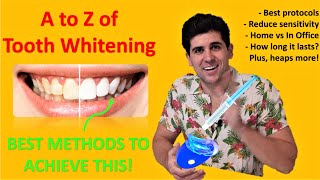 TOOTH WHITENING  Your COMPLETE GUIDE (From A Dentist) Everything You Need To Know. Is It Safe?