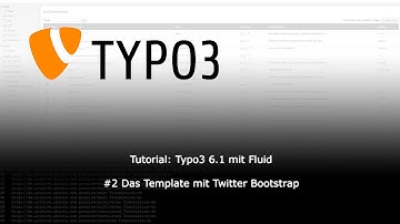Tutorial: Typo3 6.1 mit Fluid - #2 Das Template mit Twitter Bootstrap