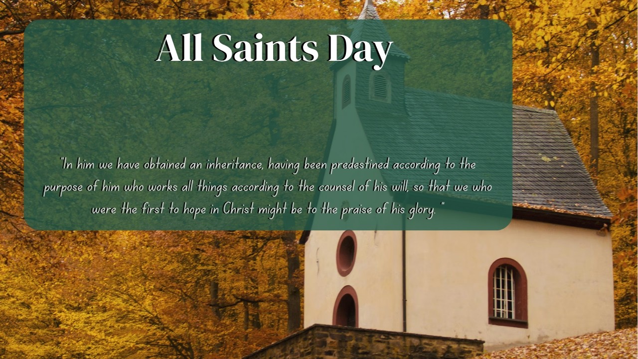 All Saint's Day- November 1st, 2026