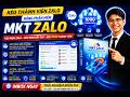 🔥 MKT Zalo: Kéo Mem Zalo Tự Động – Tiết Kiệm Thời Gian|Hoàng Hiệp MKT Software 🔥