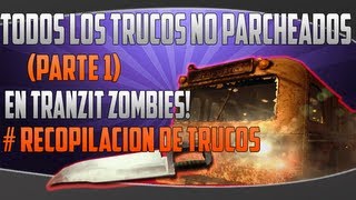 Black Ops 2 Zombie Glitches: Trucos NO PARCHEADOS en Zombis (Parte 1) - TRANZIT!
