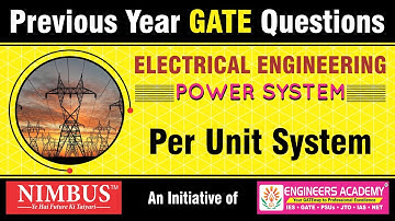Previous Year GATE Questions | Per Unit System | EE - Power System | Ch-10 Qns- 4