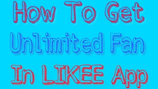 How To Get Unlimited Fans In LIKEE App||Technical Sonu screenshot 5