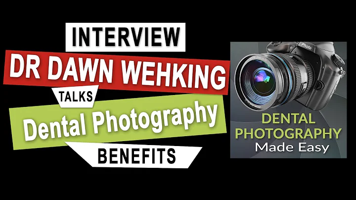 Benefits Of Dental Photography - Interview With Dr...