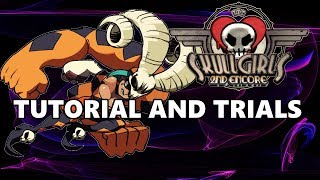 Skullgirls 2nd Encore: Cerebella Tutorial/Trials