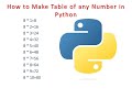 How to create a table in Python of any Number| पायथन में टेबल कैसे बनाए