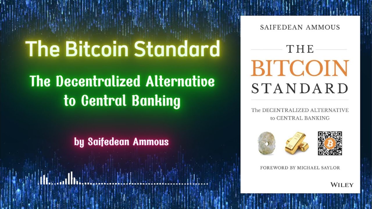 THE BITCOIN STANDARD ビットコインスタンダード The Bitcoin Standard: The Decentralized Alternative to