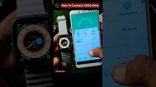 How To Connect C800 Ultra Watch #shorts #smartwatch #ultra screenshot 2