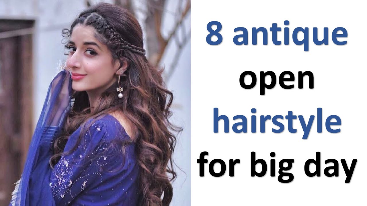 8 Antique open hairstyle for big day | wedding & party hairstyle | hair style