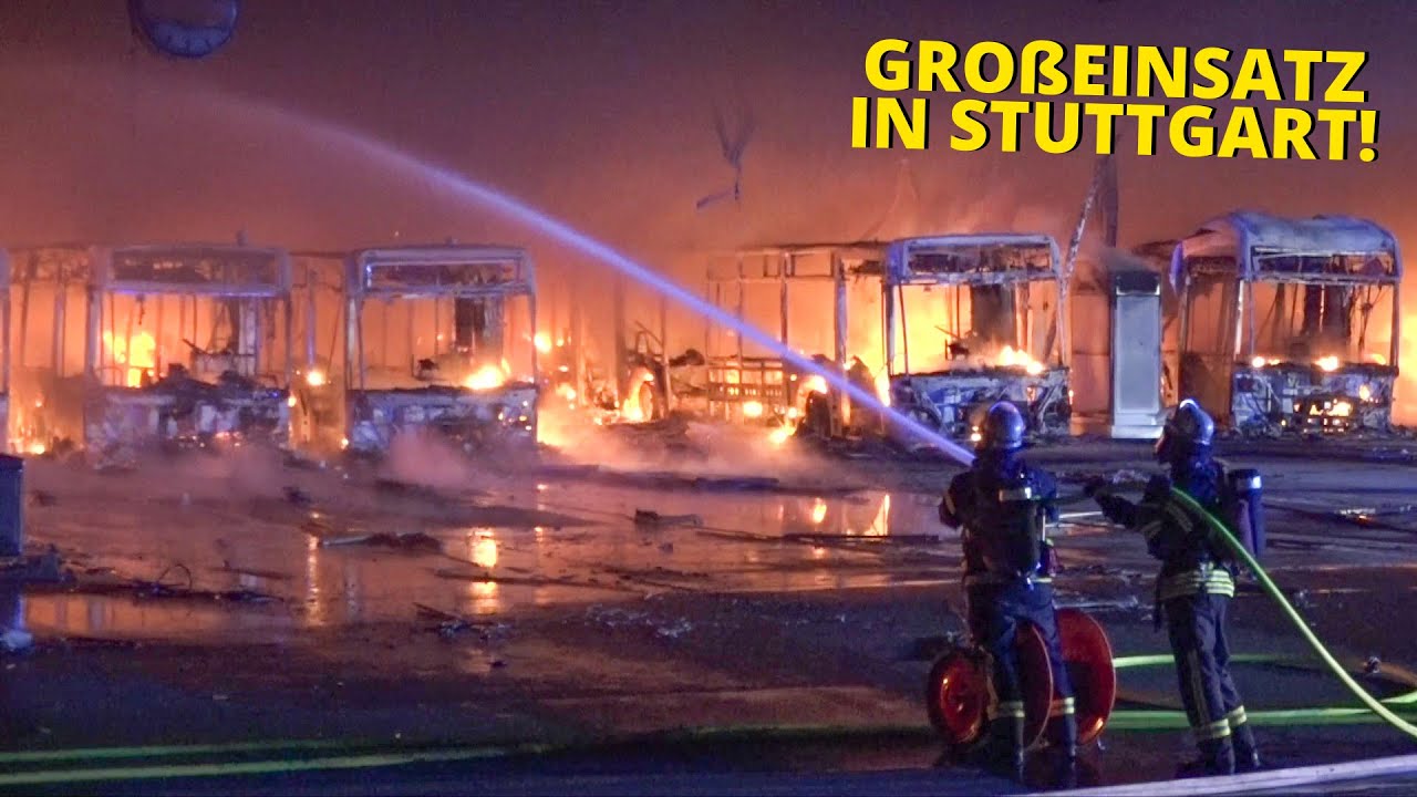 [GROßBRAND IM BUSDEPOT DER SSB!] - 15 Busse in Vollbrand | Großalarm der Feuerwehr Stuttgart -