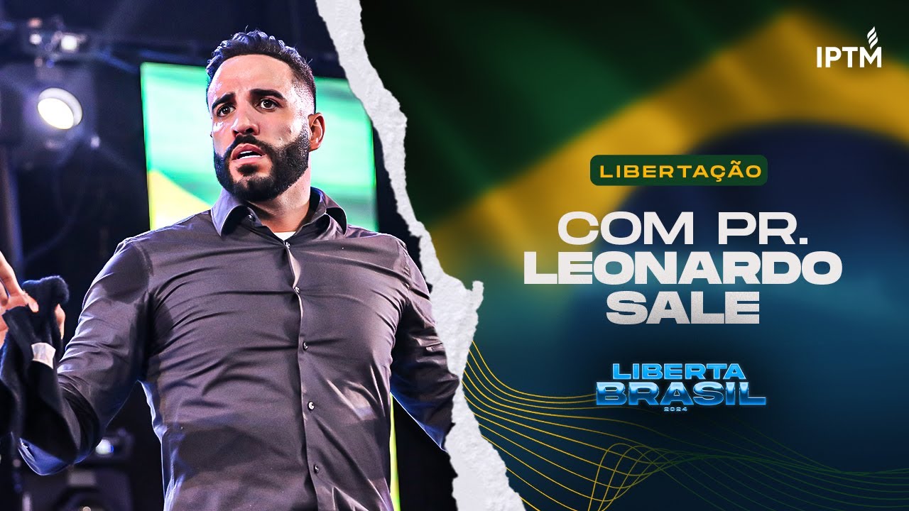 SESSÃO DE LIBERTAÇÃO COM PASTOR LEONARDO SALE