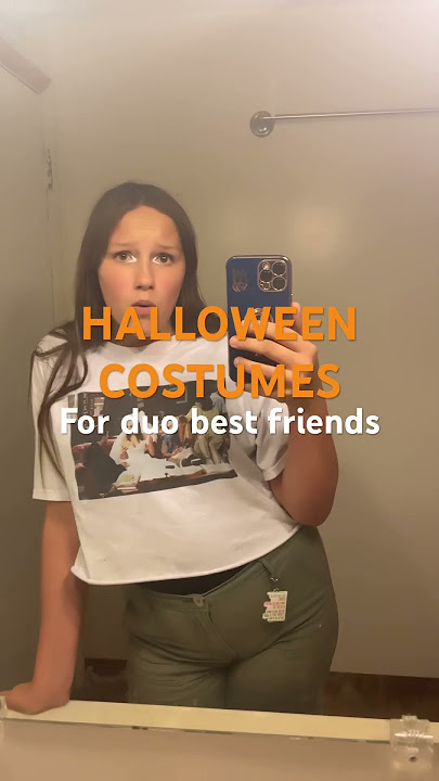 Halloween costumes for duo best friends