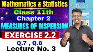Class 11th Chapter 2 Measures of Dispersion | Exercise 2.2 Lecture 3 | Class 11th Mathematics