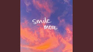 smile more