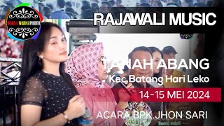 Siapa kau || RAJAWALI MUSIC || T.Abang BHL || Acara Bpk.JON SARI || Selasa-Rabu, 14-15 Mei 2024