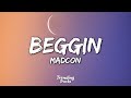 Madcon - Beggin (Lyrics) | Beggin&#39;, beggin&#39; you