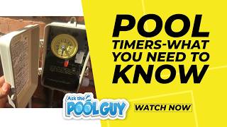 ⏱️ 4 Things to Know About Your Pool Timer | Ask the Pool Guy #PoolMaintenance
