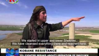 YPJ Fighter Speaks about Liberation of Shuyukh