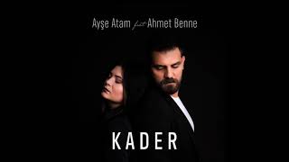 Ayşe Atam & Ahmet Benne - Kader  احمد بنه & عائشة آتام - قدر Resimi