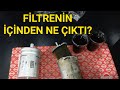 YAKIT FİLTRESİNİ KESTİK (Bakın içinde ne çıktı???)