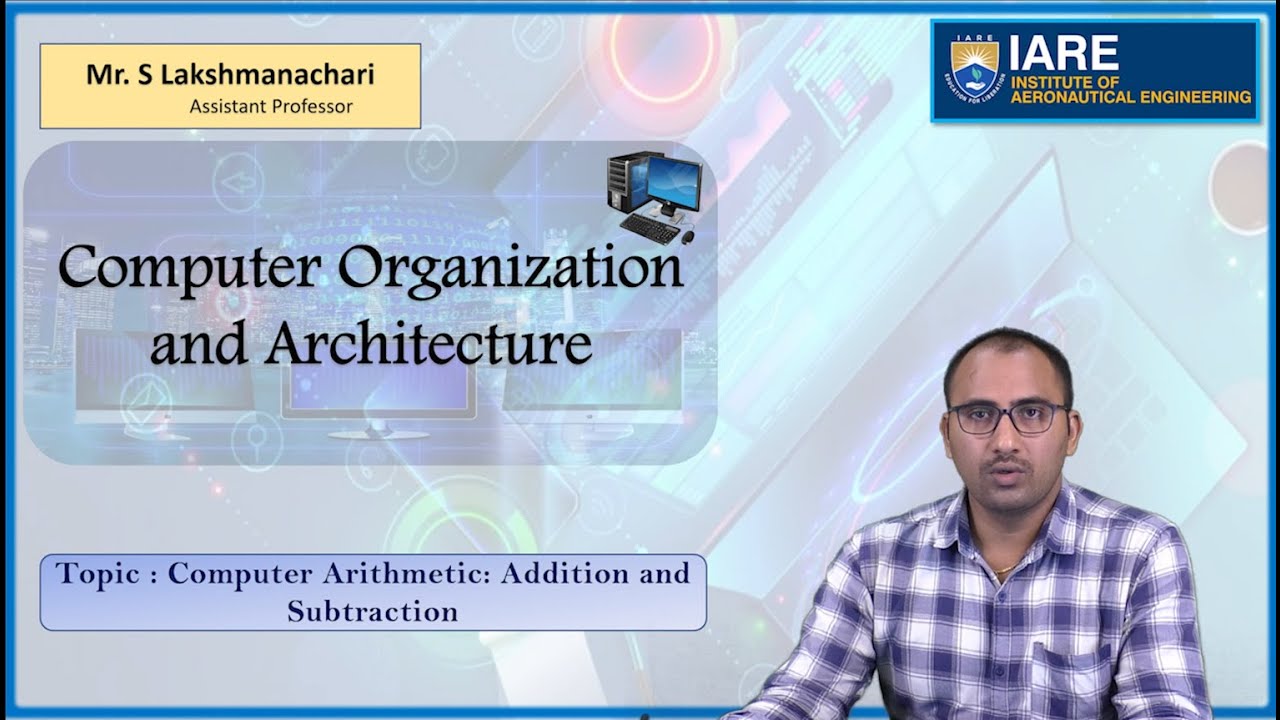 Computer Arithmetic Addition and Subtraction by Mr. S Lakshmanachari ...