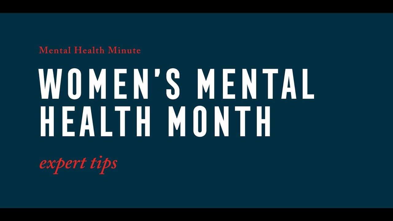 Women's Mental Health Expert Tips