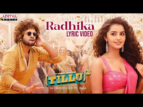 Radhika Lyric Video   Tillu Square   Siddu Jonnalagadda , Anupama   Mallik Ram   Ram Miriyala