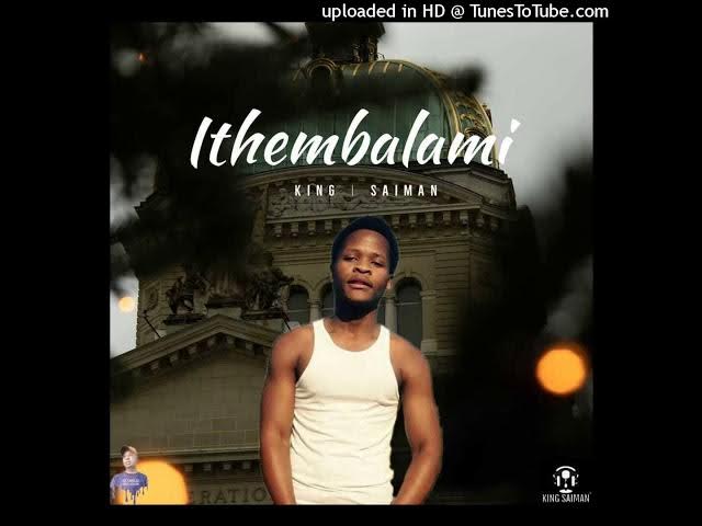 King_Saiman-Ithembalami