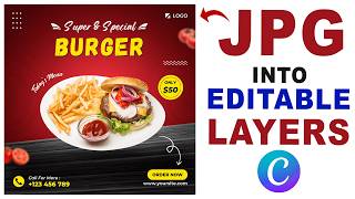 Turn Any JPG into Editable Layers with Canva Magic Layers