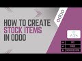 How to create Stock Item in Odoo? #odoo #odoosoftware