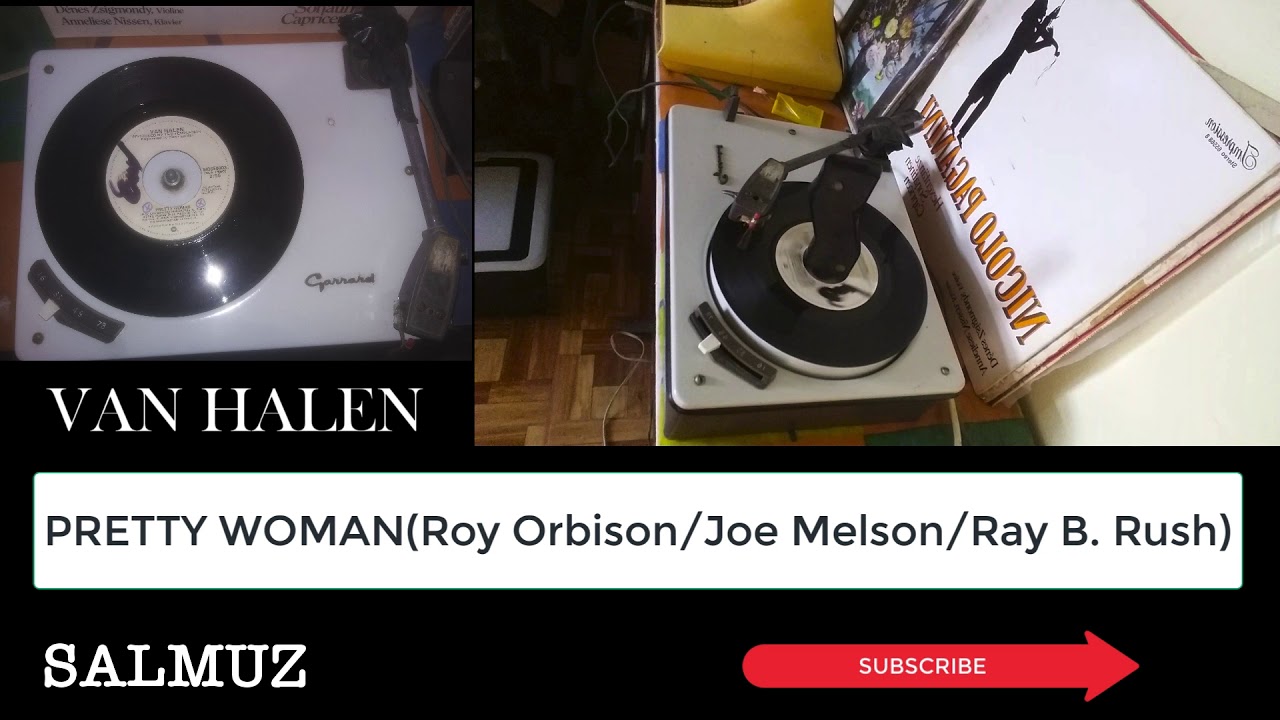 PRETTY WOMAN  ( Cover By Van Halen) Vinyl 45 Rpm