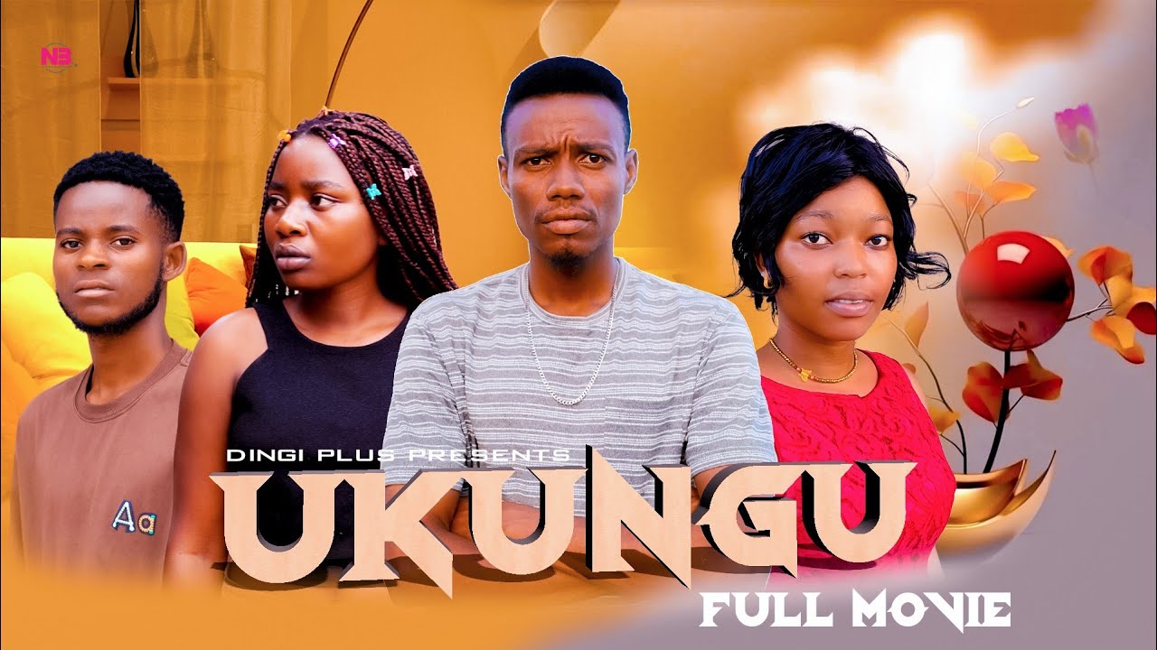 UKUNGU FULL MOVIE | 11_20 |