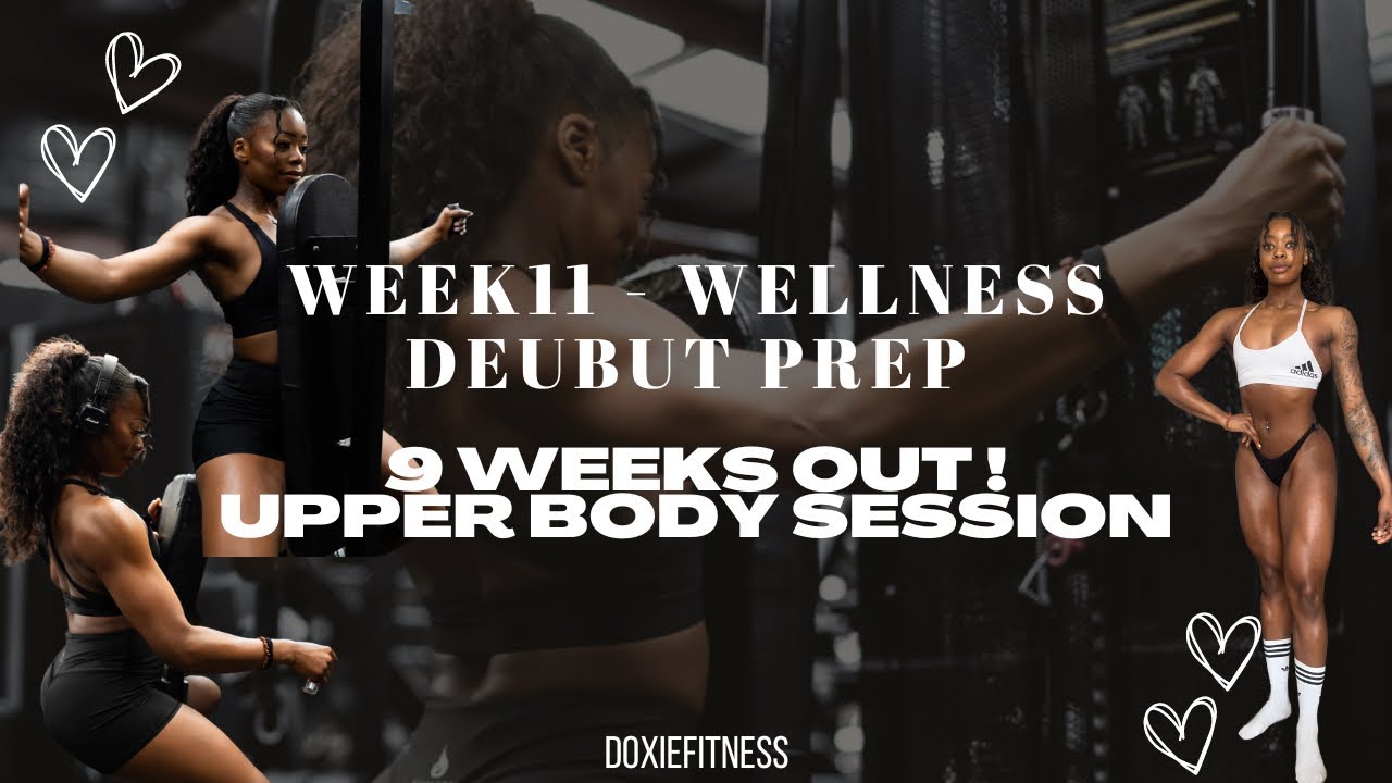 week-11-wellness-debut-9-weeks-out-youtube