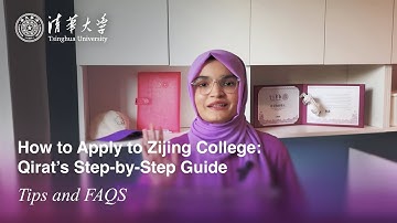 How to Apply to Zijing College: Qirat’s Step-by-Step Guide