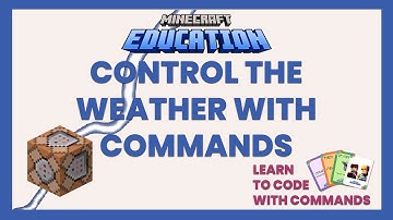 Weather Command - Minecraft Education