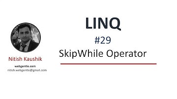 (#29) SkipWhile in LINQ | LINQ tutorial for beginners