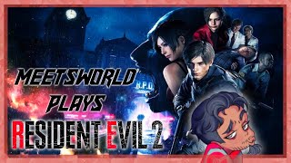 Live I Resident Evil 2 I MeetsWorld Plays I Finale I (Complete)