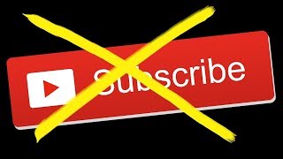 How to LOSE SUBSCRIBERS #1