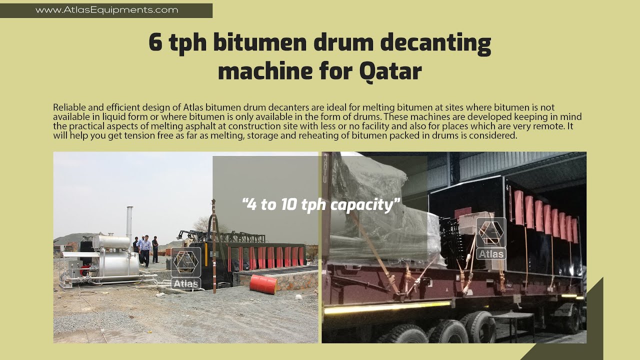 Photos ACM 7 Decanter - Qatar | 6 tph bitumen drum decanting machine ...