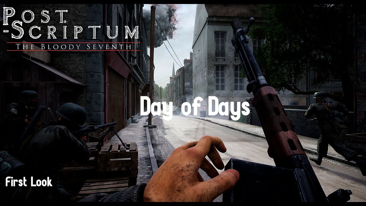 NEW UPDATE IN POST SCRIPTUM | DAY OF DAYS | FIRST LOOK